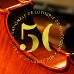 50 ans de l'Ecole Nationale de Lutherie de Mirecourt